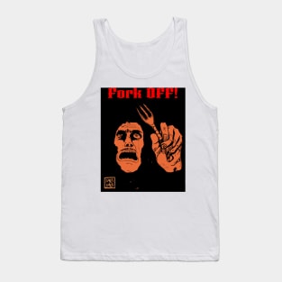 Fork off! Tank Top